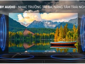 3. TV Casper 565 icnh 55UW6000 sở hữu công nghệ âm thanh Dolby Digital Plus thông minh