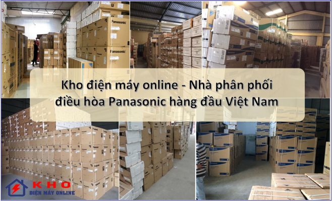 1. Kho điện máy online -  Nhà phân phối điều hòa Panasonic hàng đầu tại Việt Nam