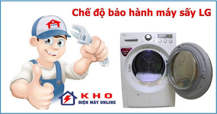 2. Chế độ bảo hành máy sấy LG đầy đủ