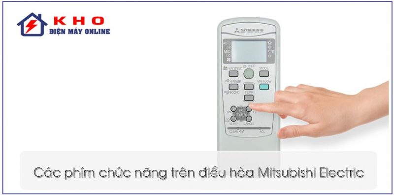 Các phím chức năng của điều khiển máy lạnh Mitsubishi Electric bạn cần biết