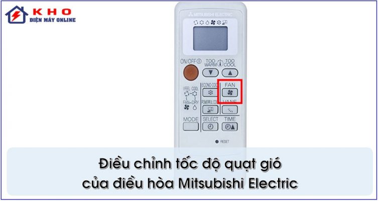 Cách điều chỉnh tốc độ quạt gió của điều hòa Mitsubishi Electric