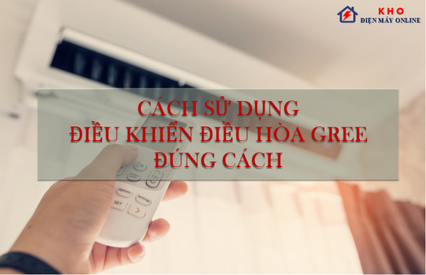 cach su dung dieu khien dieu hoa gree dung cach 2