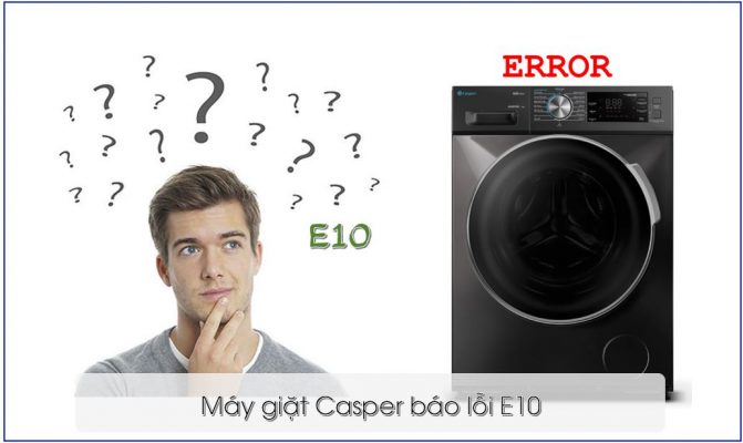 Máy giặt Casper báo lỗi E10