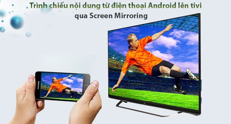 Trình chiếu nội dung từ điện thoại lên tivi đơn giản thông qua AirPlay 2 và Screen Mirroring