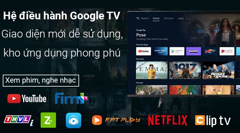 8. Hệ điều hành Google TV mang lại kho ứng dụng phong phú và giao diện đẹp mắt
