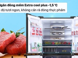 Ngăn đông mềm Extra Cool Plus giúp bảo quản thực phẩm không cần rã đông