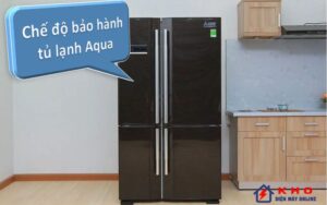 Bảo hành tủ lạnh Aqua