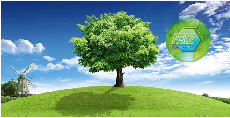 6. Sử dụng môi chất Gas R32 an toàn sức khoẻ và thân thiện với môi trường