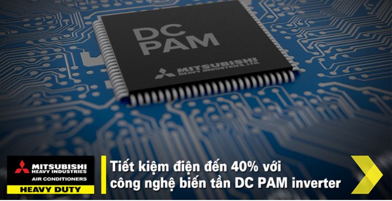 8. Công nghệ biến tần DC PAM inverter giúp tiết kiệm năng lượng tối đa