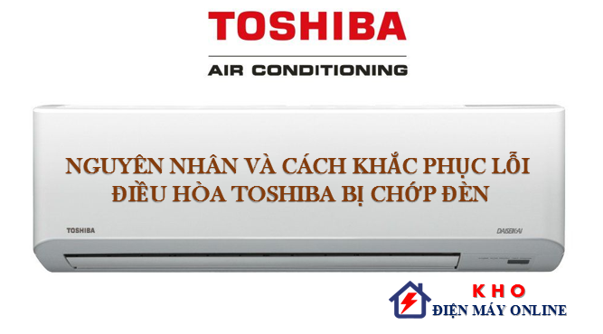 dieu hoa toshiba bi chop den