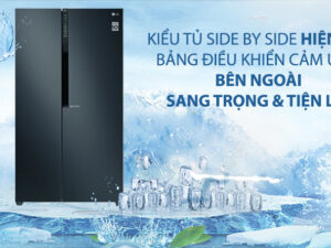 3. Dòng tủ lạnh side by side hiện đại với thiết kế bảng điều khiển cảm ứng bên ngoài hiện đại
