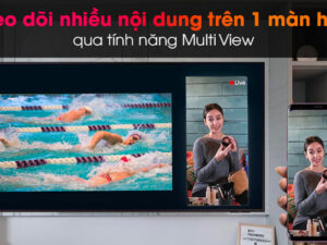 QA65Q80B cho phép xem đồng thời nhiều nội dung trên 1 màn hình nhờ tính năng Multi View