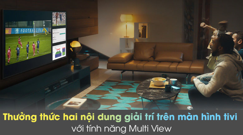 15. Thưởng thức hai nội dung giải trí trên màn hình tivi với tính năng Multi View