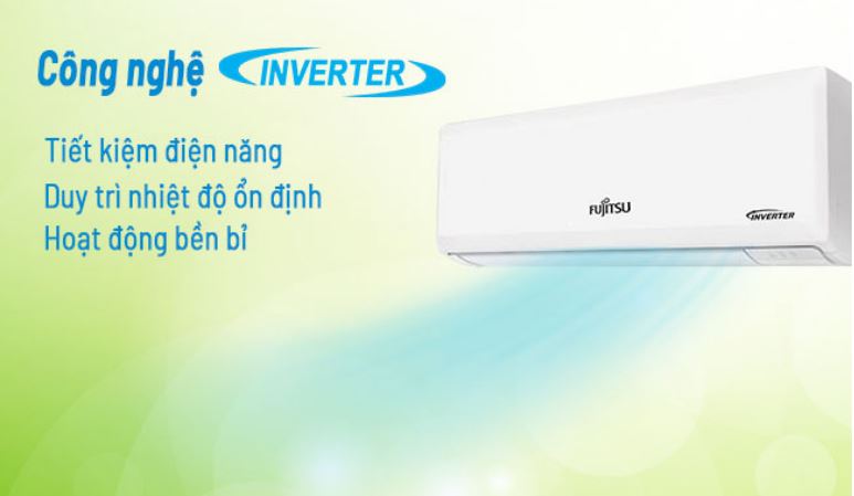 Fujitsu ASAG09CPTA-V với công nghệ Inverter giúp tiết kiệm điện năng và vận hành êm ái