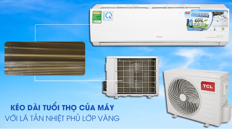 10. Nâng cao tuổi thọ máy lạnh TCL TAC-10CSD XA66 nhờ lá tản nhiệt mạ chất phủ vàng 