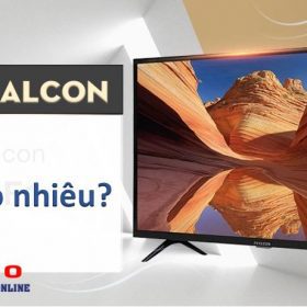 Tivi FFalcon giá bao nhiêu? [ Cập nhật bảng giá mới nhất ]