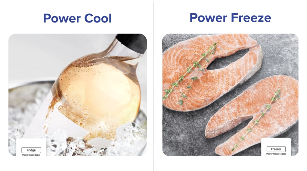 7. Hai chế độ Power Cool và Power Freeze rút ngăn thời gian làm lạnh 