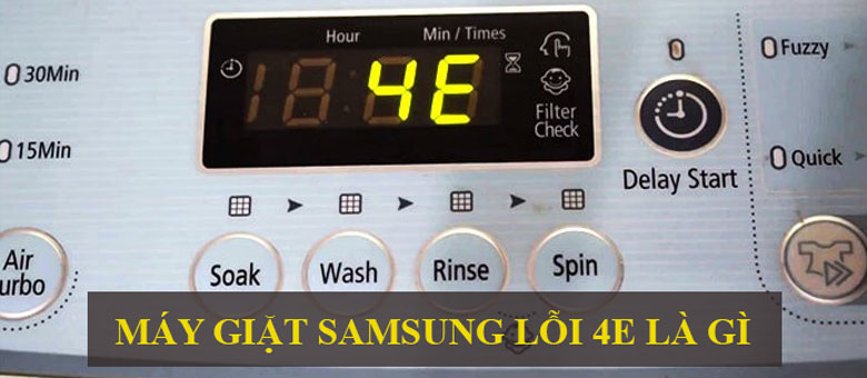 Máy giặt Samsung báo lỗi 4E