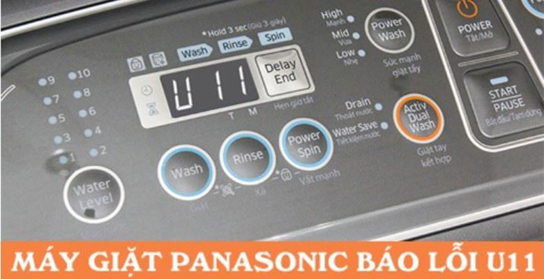 Khi nào máy giặt Panasonic báo lỗi U11