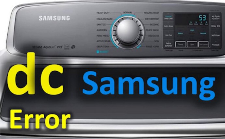 Lỗi DC máy giặt Samsung là gì?