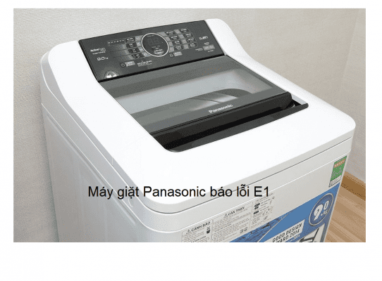 Máy giặt Panasonic báo lỗi E1