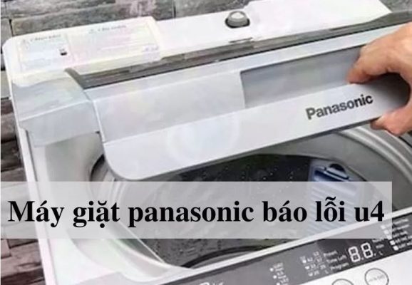 Máy giặt Panasonic báo lỗi U4