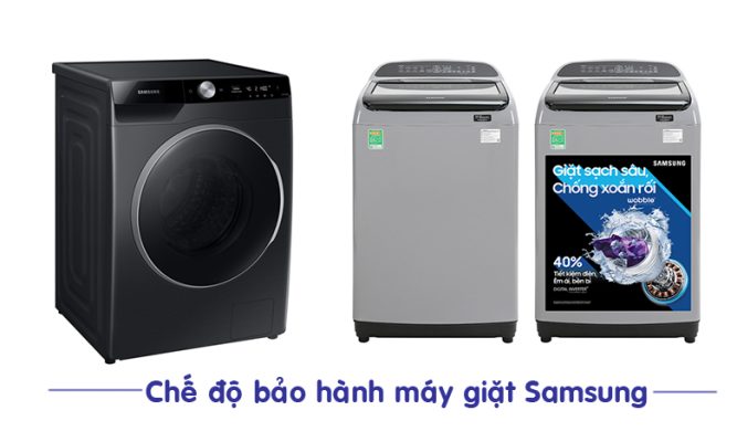 3. Trường hợp máy giặt Samsung không thuộc phạm vi bảo hành.