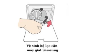 vệ sinh bộ lọc cặn của máy giặt Samsung