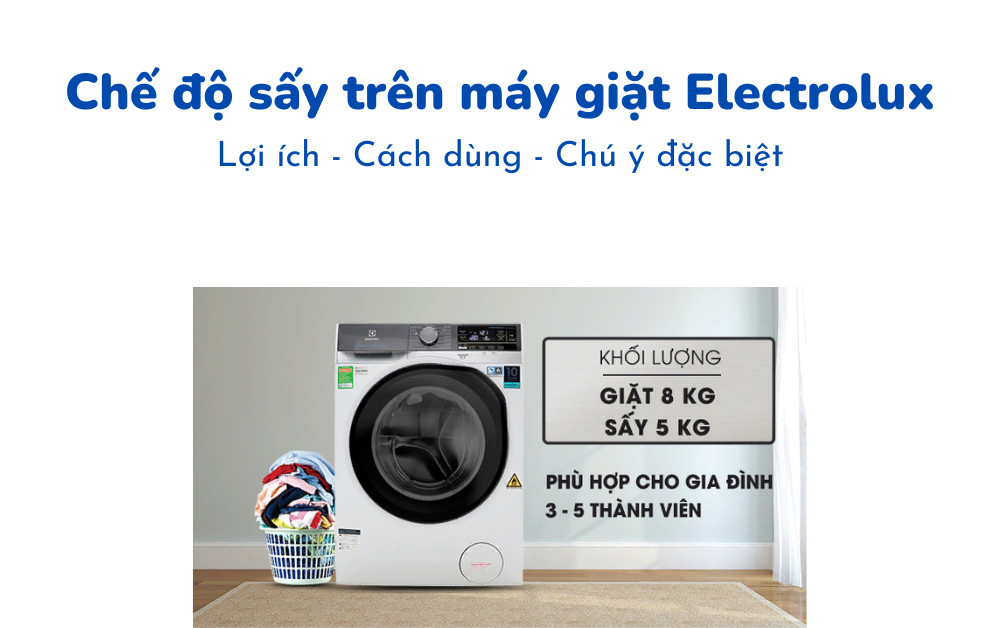 Chế độ sấy của máy giặt Electrolux