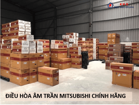 Vì sao nên mua điều hòa âm trần Mitsubishi chính hãng tại Kho điện máy Online