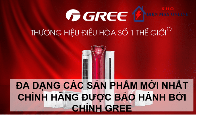 Đa dạng các sản phẩm điều hòa Gree inverter mới nhất chính hãng được bảo hành bởi chính Gree