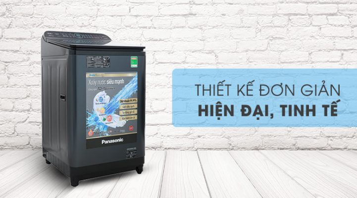 Những ưu điểm nổi bật nhất trên máy giặt giá rẻ panasonic cửa trên