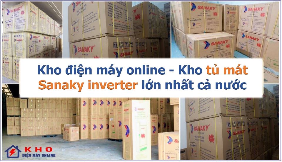 1. Chúng tôi - Kho điện máy online là tổng kho tủ mát Sanaky Inverter lớn nhất nhì cả nước