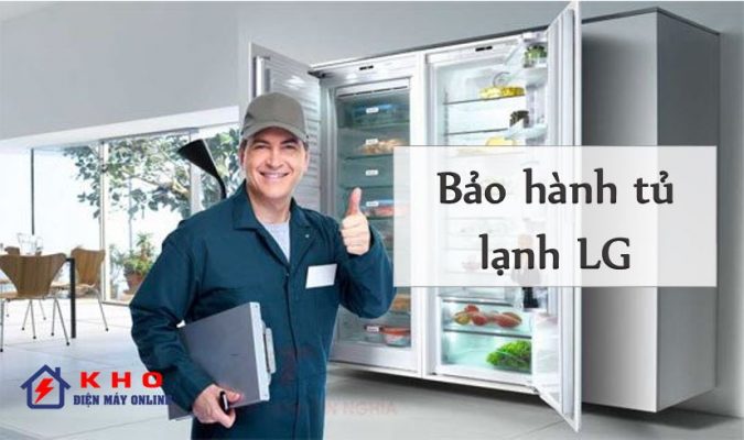 Bảo hành tủ lạnh LG