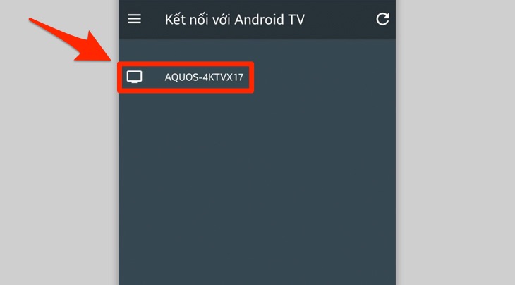 4. Các thiết lập đầu và kết nối điện thoại với tivi qua ứng dụng Android TV Remote Control 
