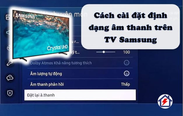 cai dat dinh dang am thanh tren tivi samsung 1