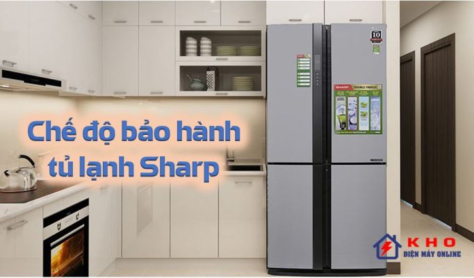 Bảo hành tủ lạnh Sharp