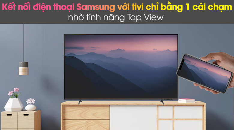 Dễ dàng chia sẻ màn hình điện thoại lên tivi dễ dàng với tính năng Tap View (Samsung), AirPlay 2 (iPhone) và Screen Mirroring (Android)
