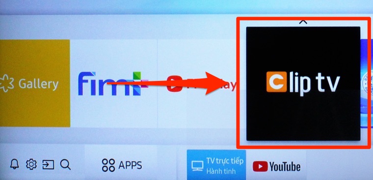 3. Ứng dụng đoạn Clip TV bên trên Tivi thông minh