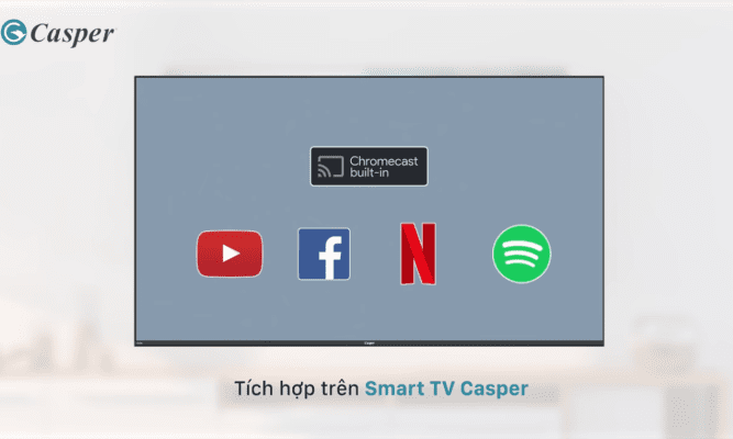 2. Phản chiếu màn hình iphone lên tivi Casper qua tính năng Chromecast built-in