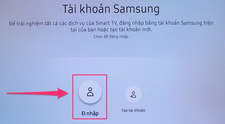 Đăng nhập tài khoản Samsung Account trên tivi