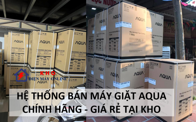 1. Tổng kho máy giặt Aqua Chính hãng | Giá siêu rẻ