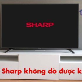 Nguyên nhân và cách khắc phục tivi Sharp không dò được kênh
