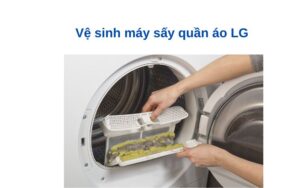 ve-sinh-may-say-quan-ao-lg