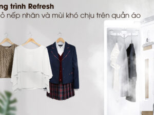 Tủ chăm sóc quần áo thông minh LG Styler S3RF - Chương trình Refresh