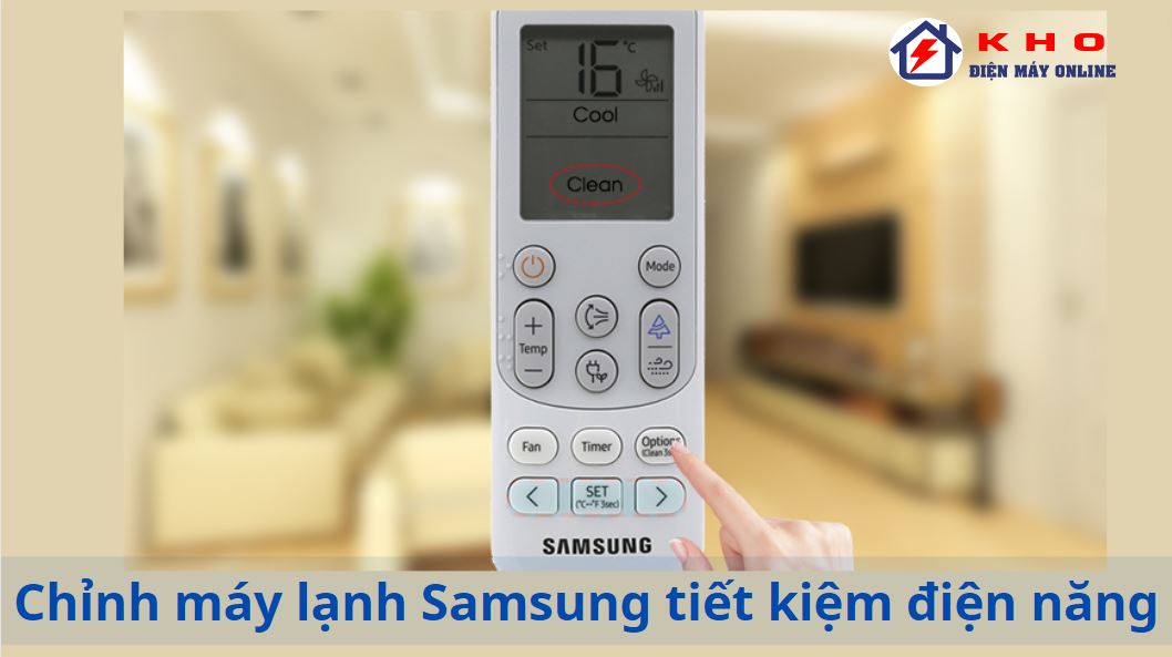 Cách chỉnh máy lạnh Samsung tiết kiệm điện năng【Xem ngay】