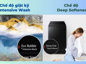 Chế độ Intensive Wash và chế độ Deep Softener