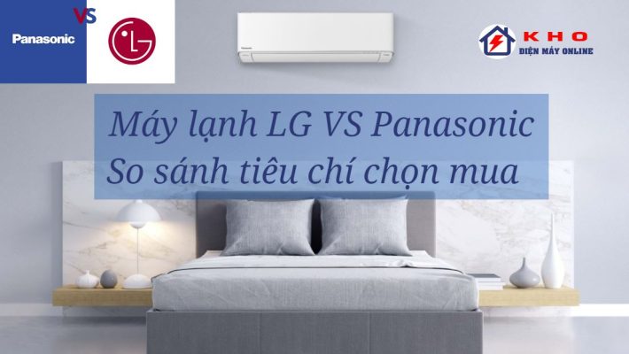 so sanh dieu hoa lg va panasonic 7