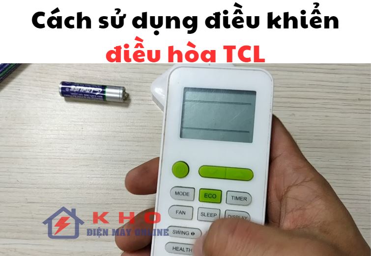 Cách sử dụng remote để điều chỉnh nhiệt độ và tốc độ gió của điều hòa TCL?
