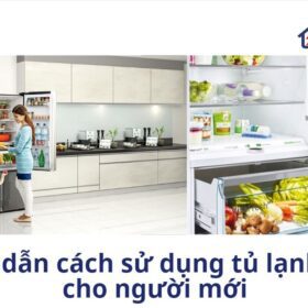 Hướng dẫn cách sử dụng tủ lạnh Bosch【Chi tiết từ A đến Z】